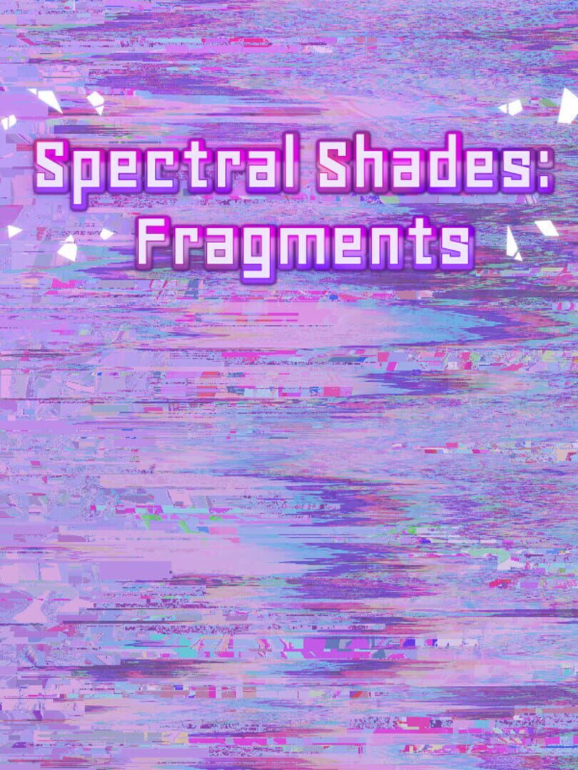 Spectral Shades: Fragments (2026)