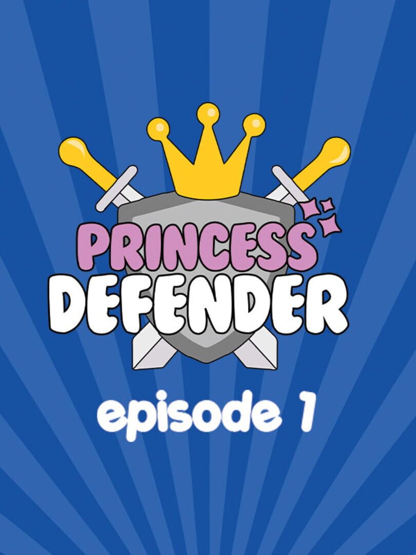 Princess Defender: Episode 1