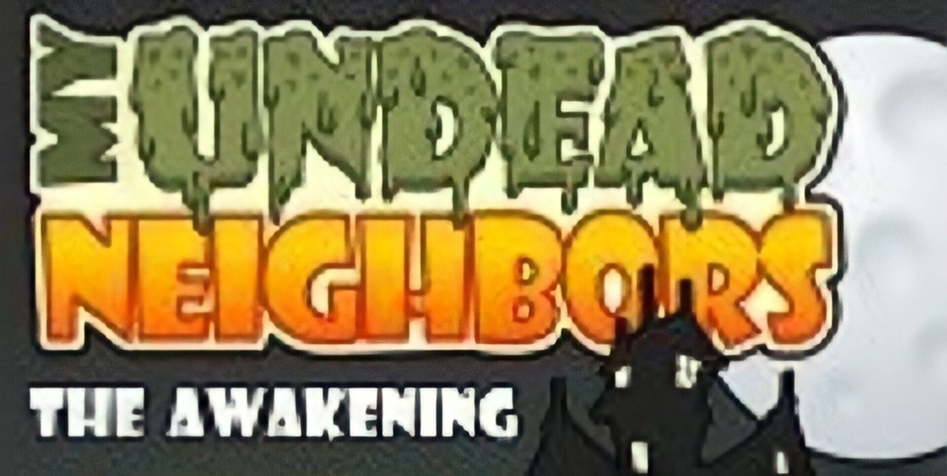 My Undead Neighbors: The Awakening