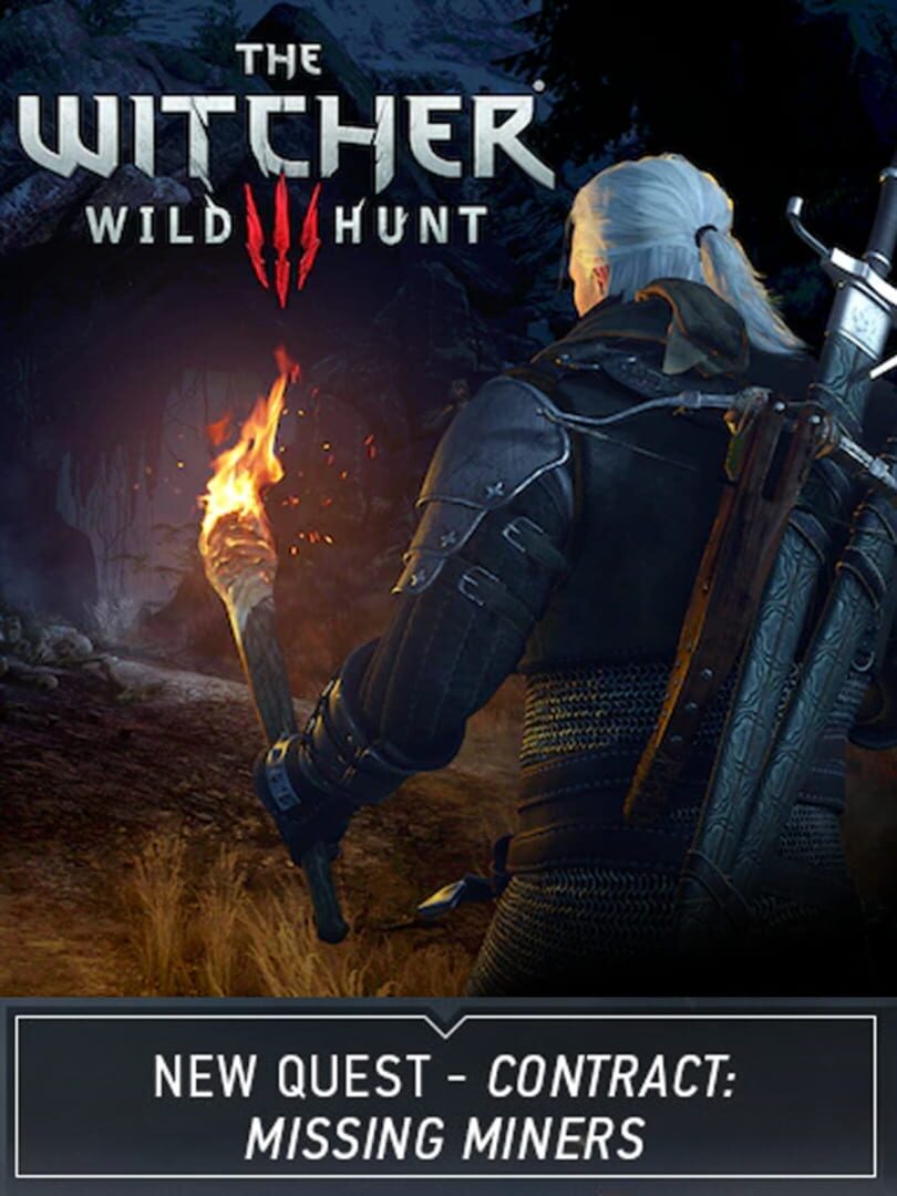 The Witcher 3: Wild Hunt - New Quest 'Contract: Missing Miners'