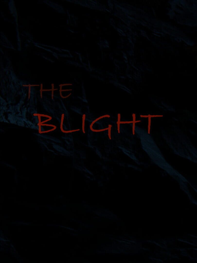 The Blight