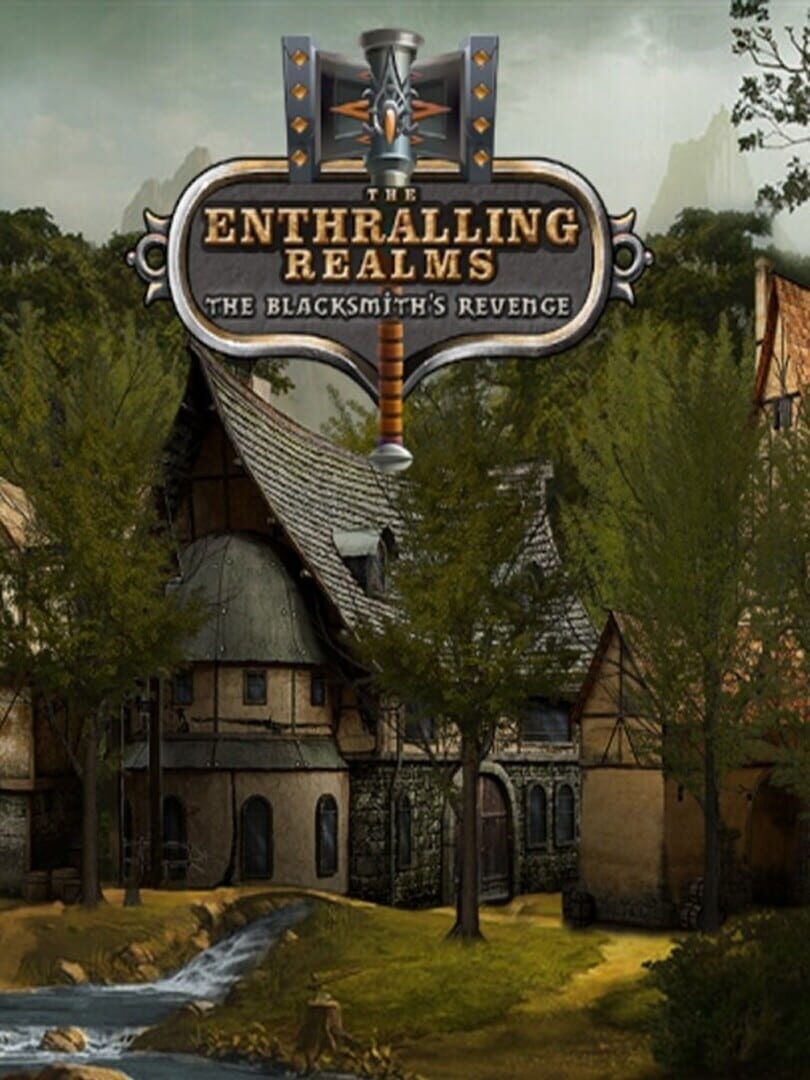 The Enthralling Realms: The Blacksmith's Revenge