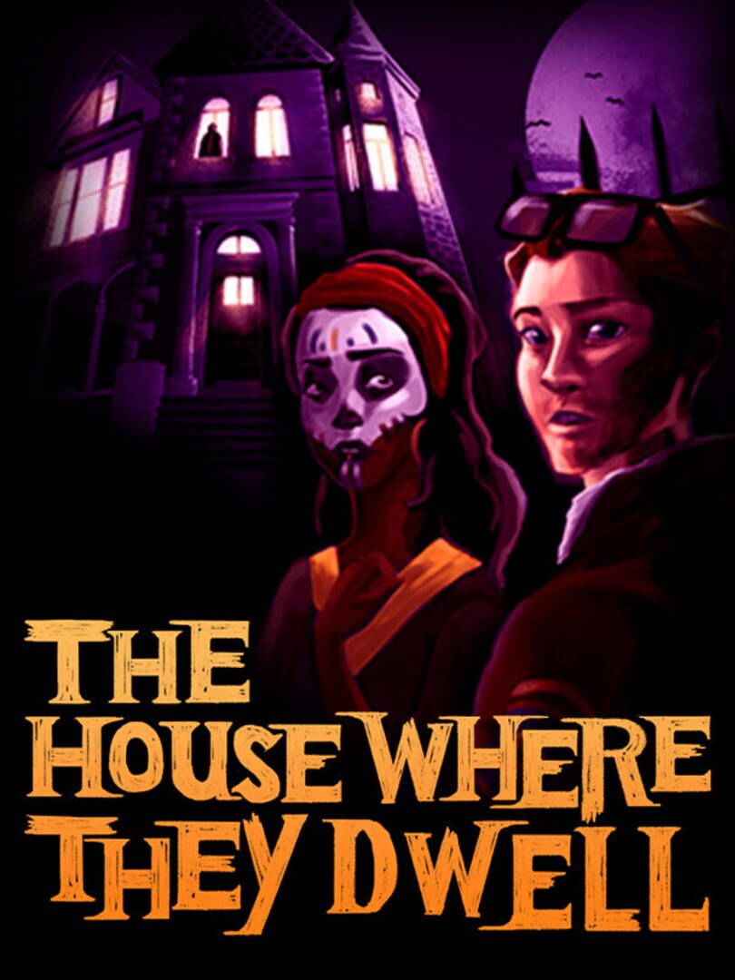The House Where They Dwell