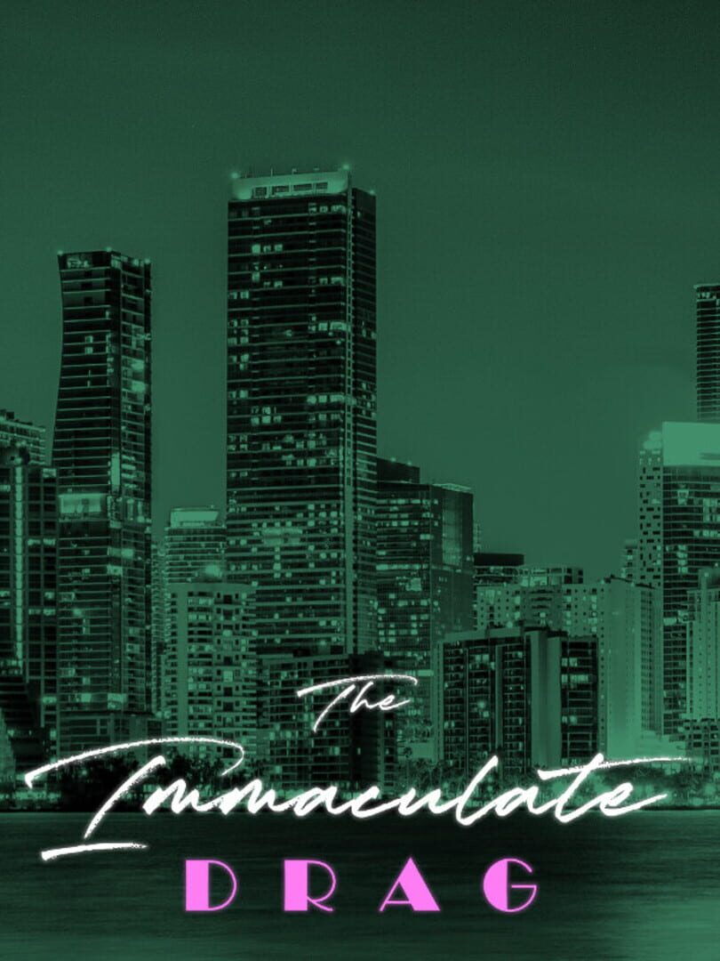 The Immaculate Drag