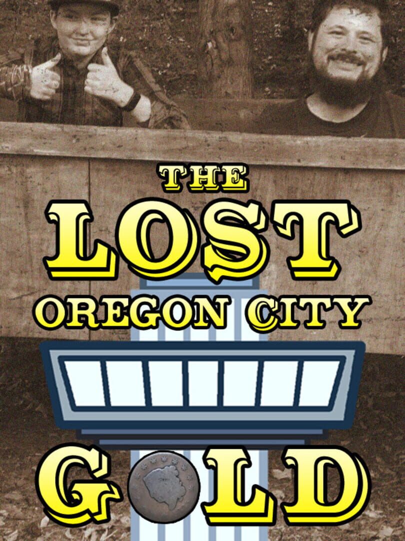 The Lost Oregon City Gold (2022)