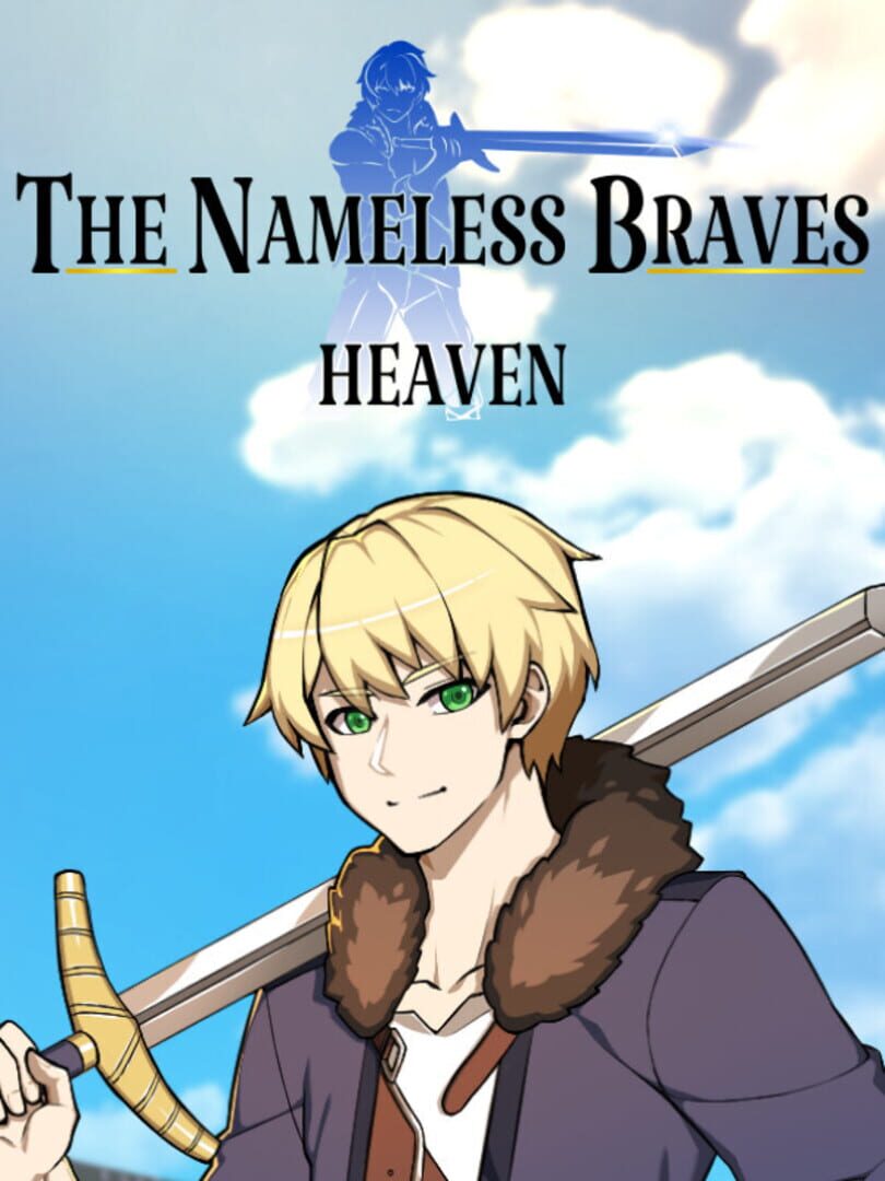 The Nameless Braves: Heaven