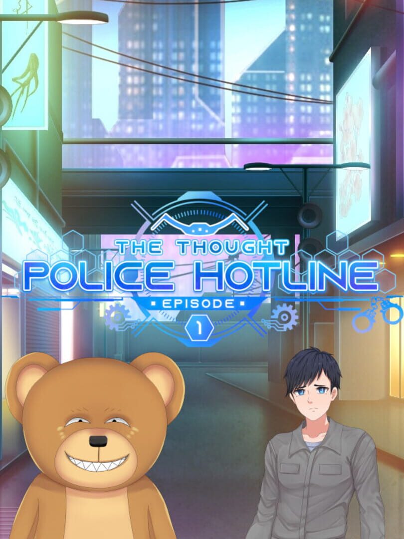 The Thought Police Hotline: Episode 1