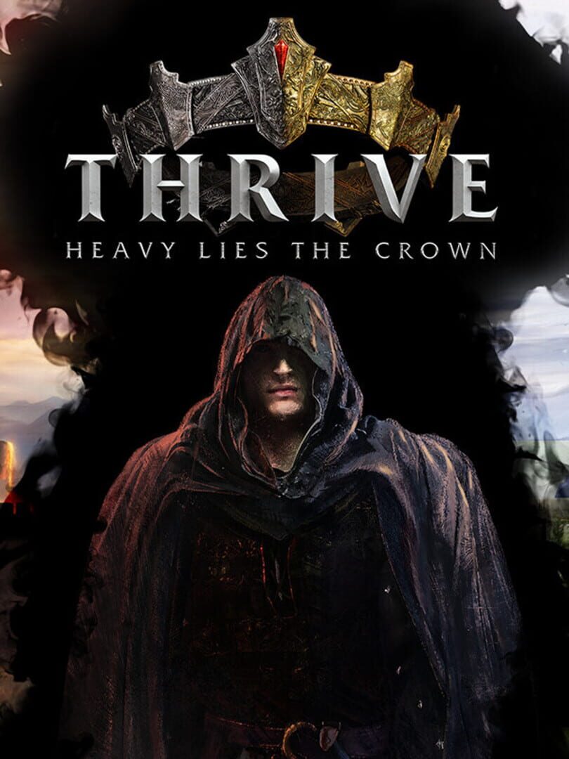 Thrive: Heavy Lies the Crown (2025)