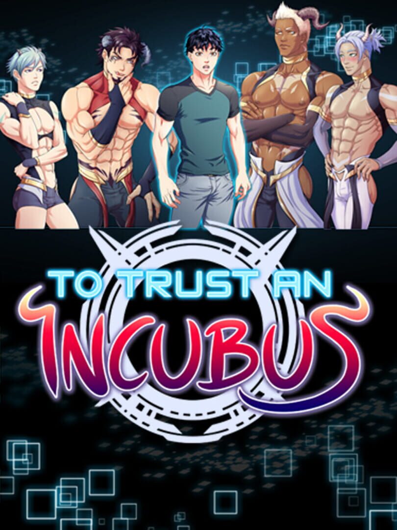 To Trust an Incubus (2018)