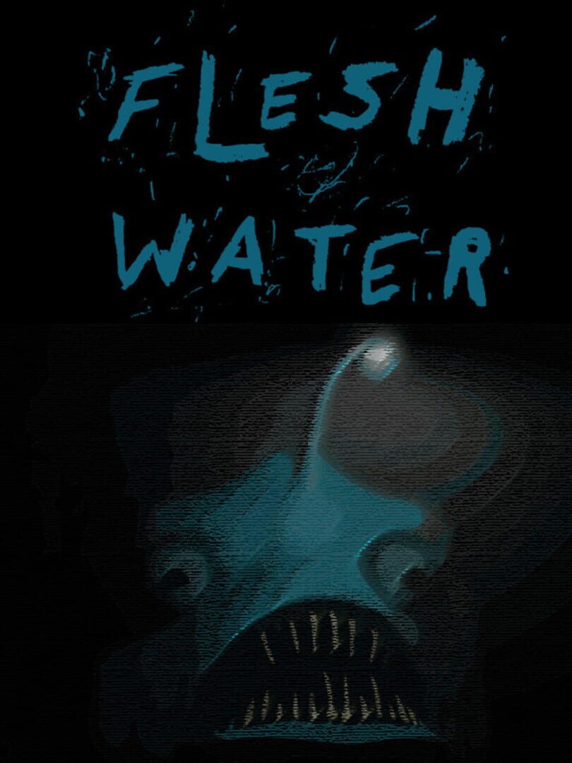 Flesh Water (2021)