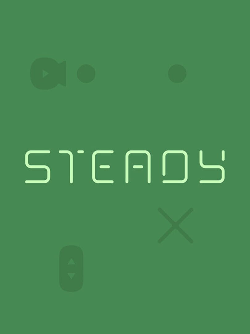 Steady