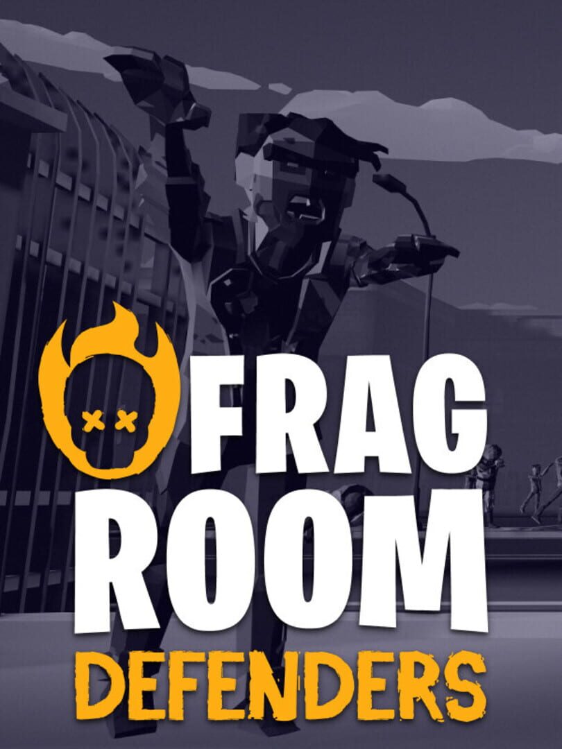 Fragroom: Defenders