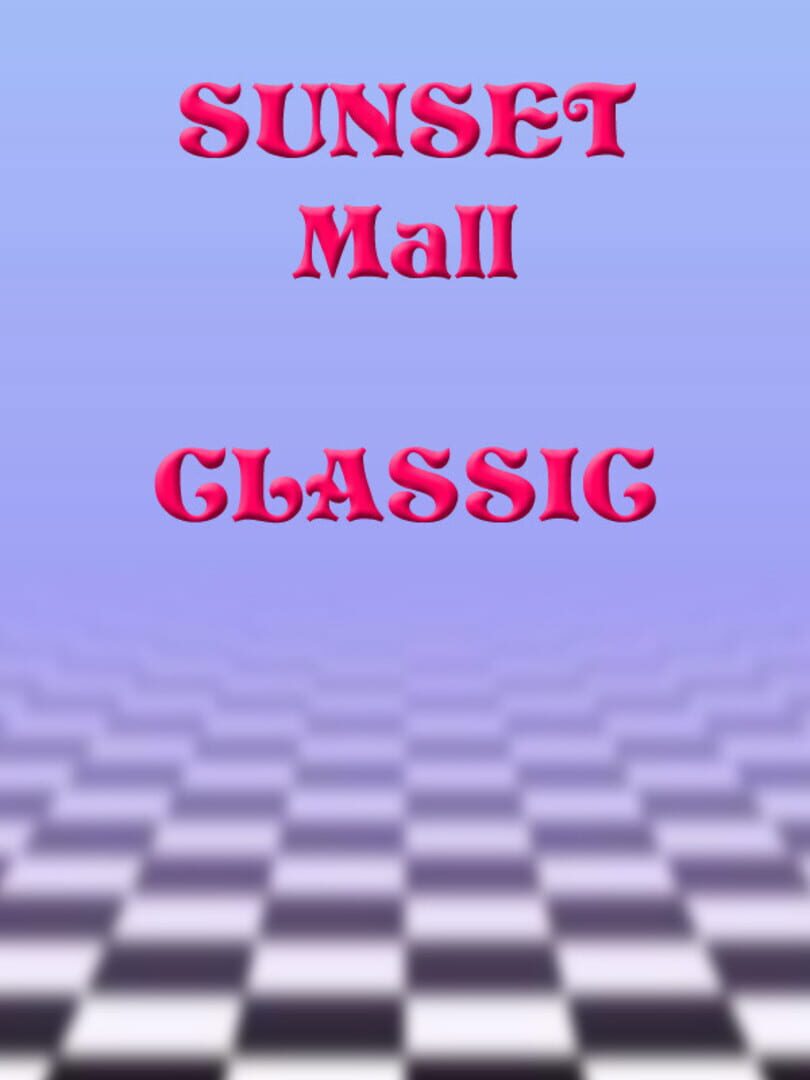 Sunset Mall: Classic