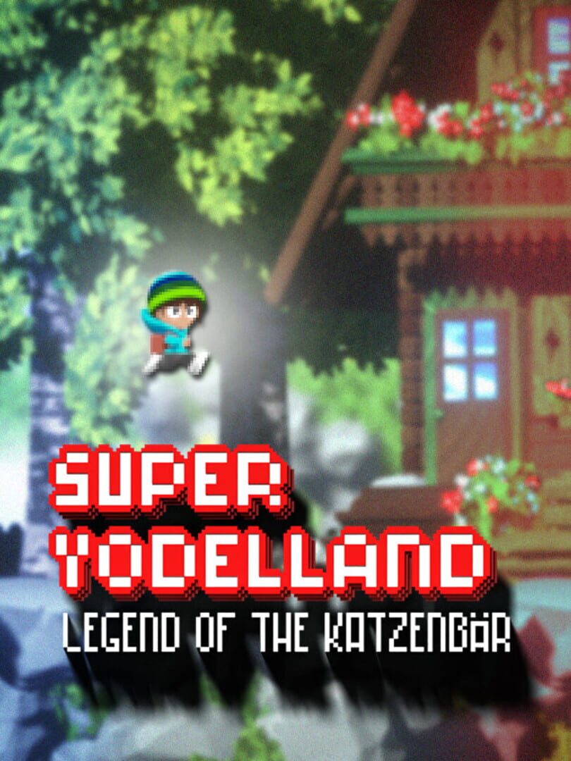 Super Yodelland: Legend of the Katzenbär