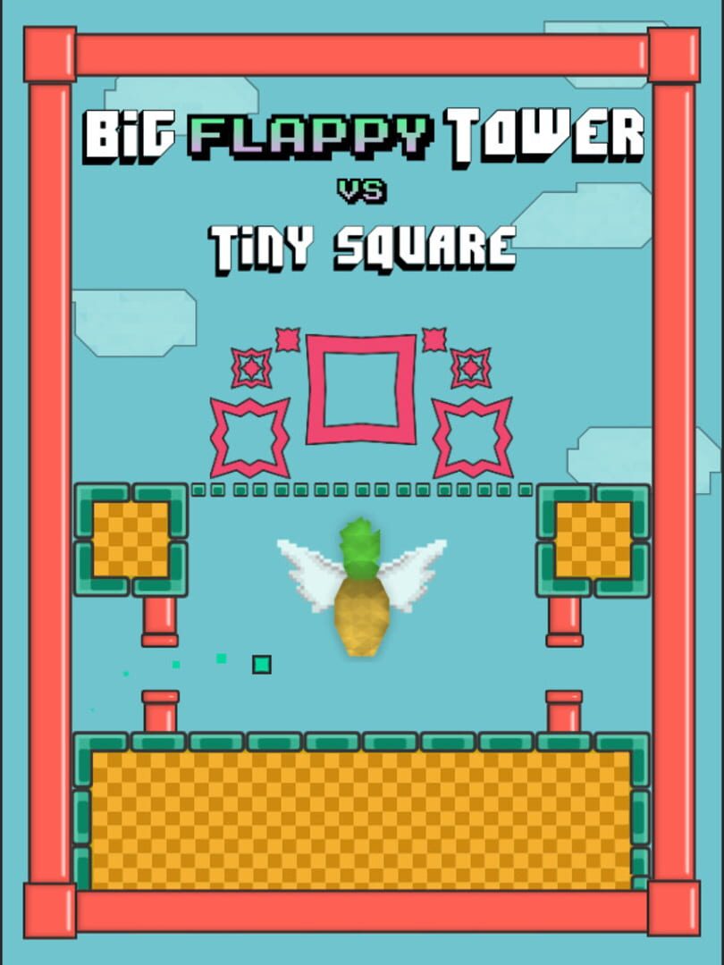 Big Flappy Tower vs. Tiny Square (2021)