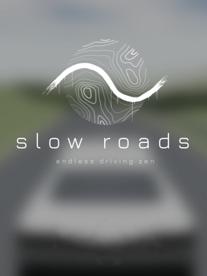 Slow Roads (2022)