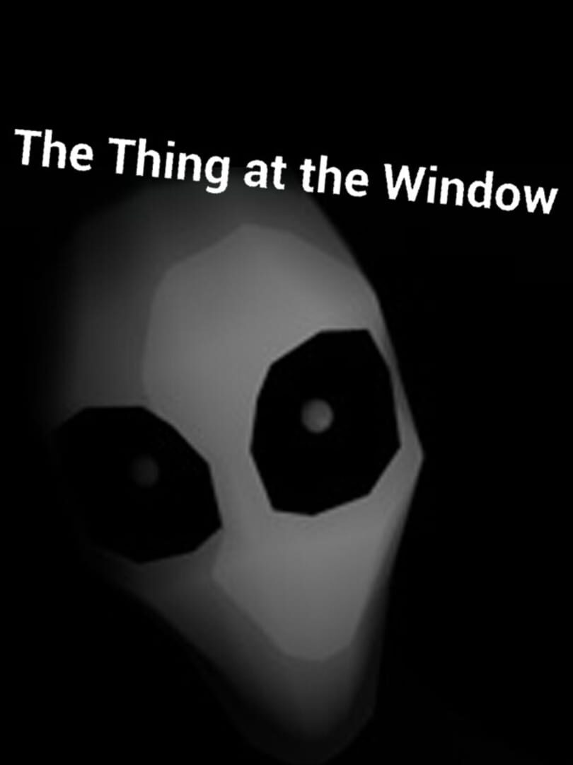 The Thing at the Window (2022)