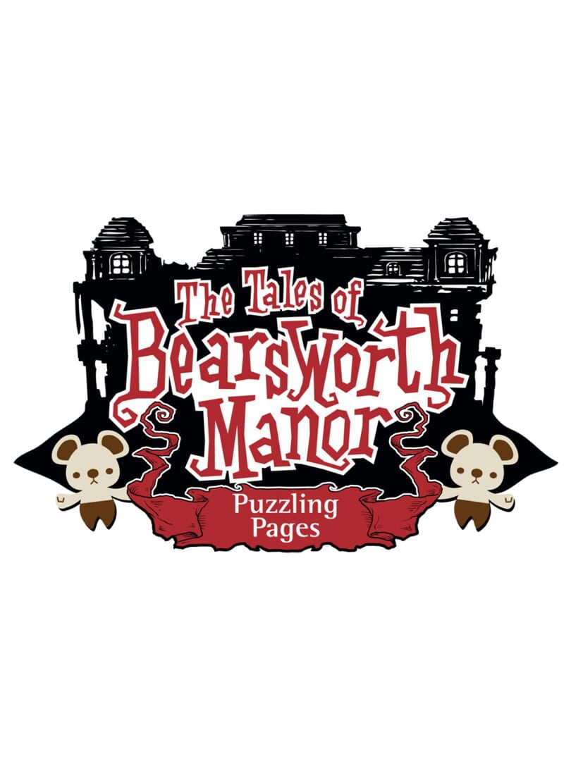 The Tales of Bearsworth Manor: Puzzling Pages (2010)