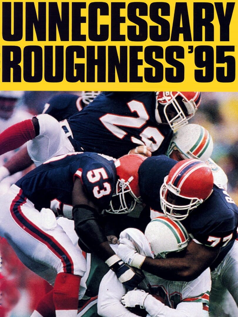 Unnecessary Roughness 95 (1995)