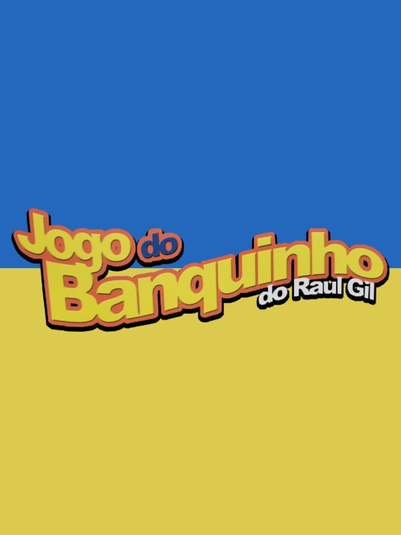 Jogo do Banquinho do Raul Gil (2001)