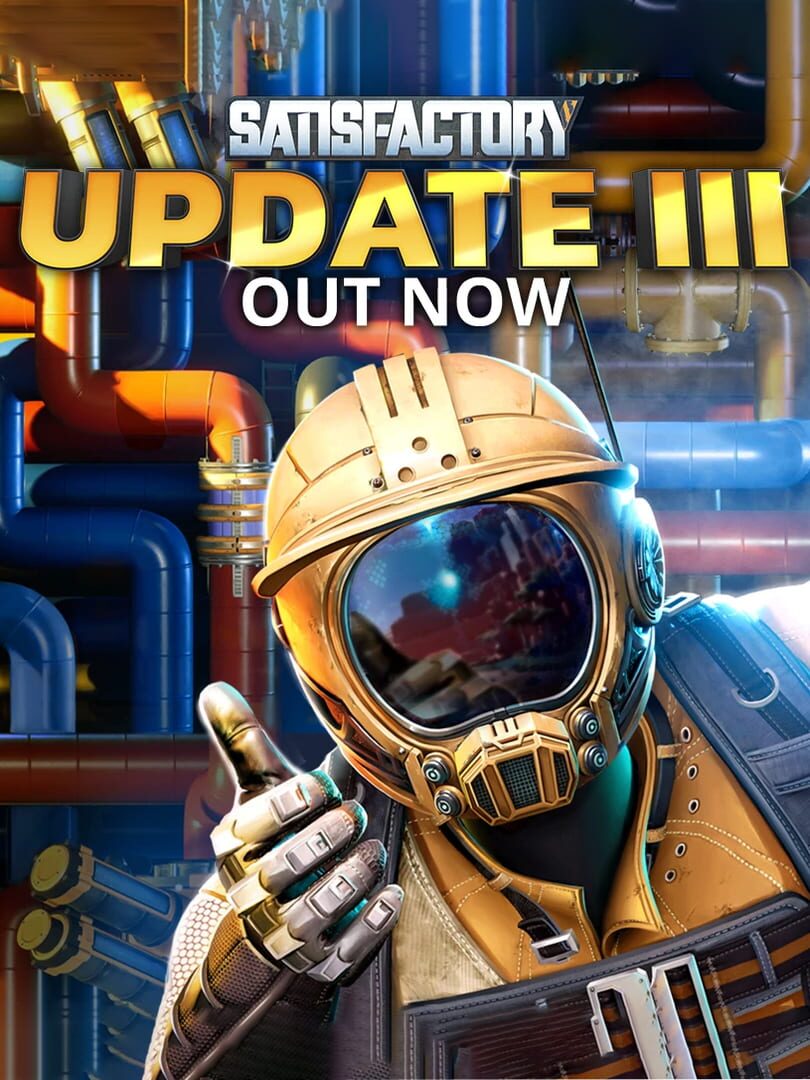 Satisfactory: Update 3