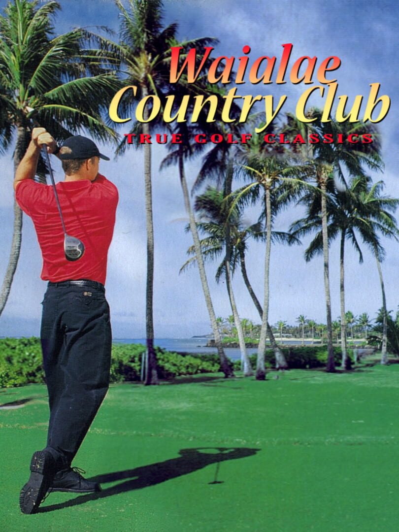 Waialae Country Club: True Golf Classics (1998)