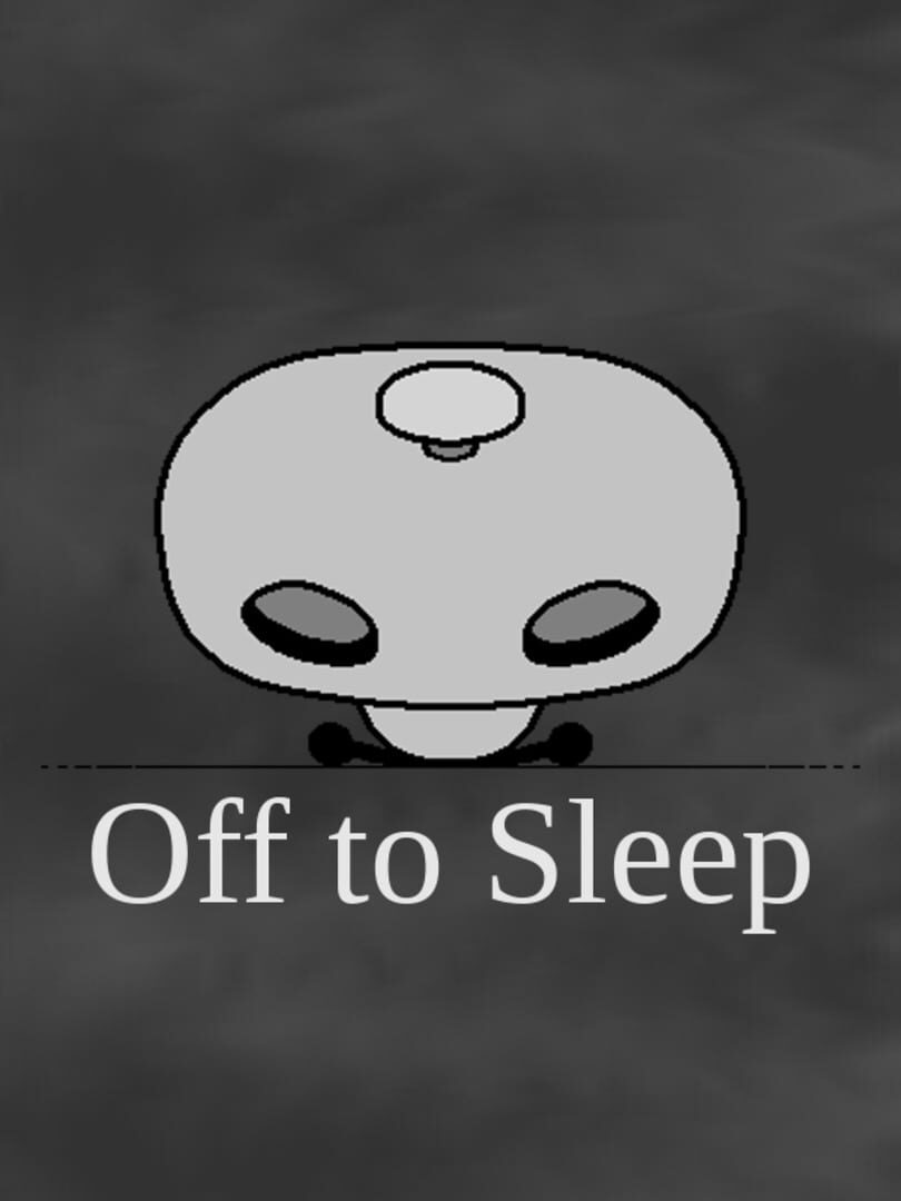 Off to Sleep (2022)