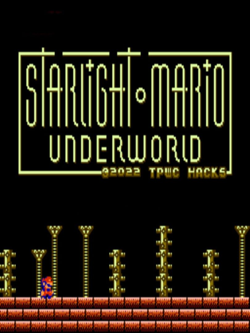 Starlight Mario: Underworld (2022)