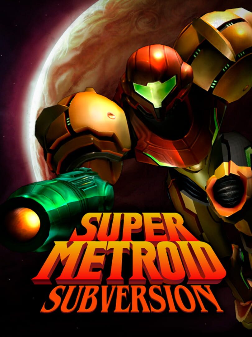 Super Metroid: Subversion (2022)