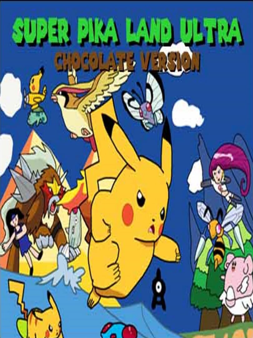 Super Pika Land Ultra: Chocolate Version