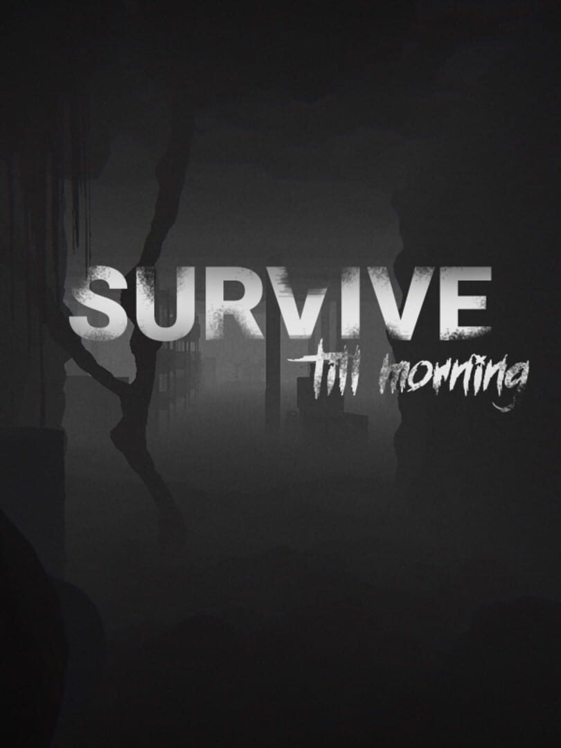 Survive Till Morning (2022)