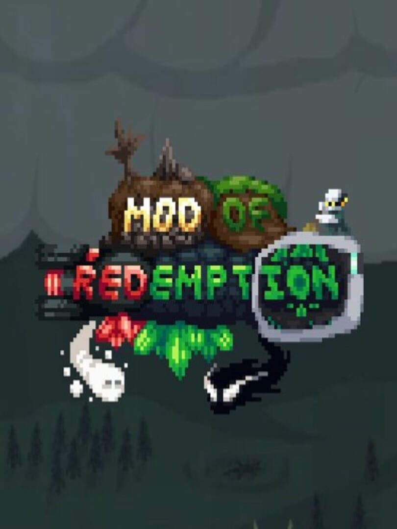 Terraria: Mod of Redemption (2017)