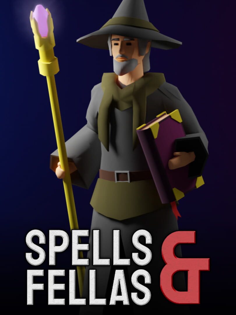 Spells and Fellas (2022)