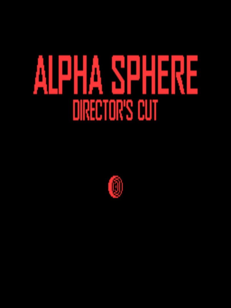 Alpha Sphere: Director's Cut (2021)