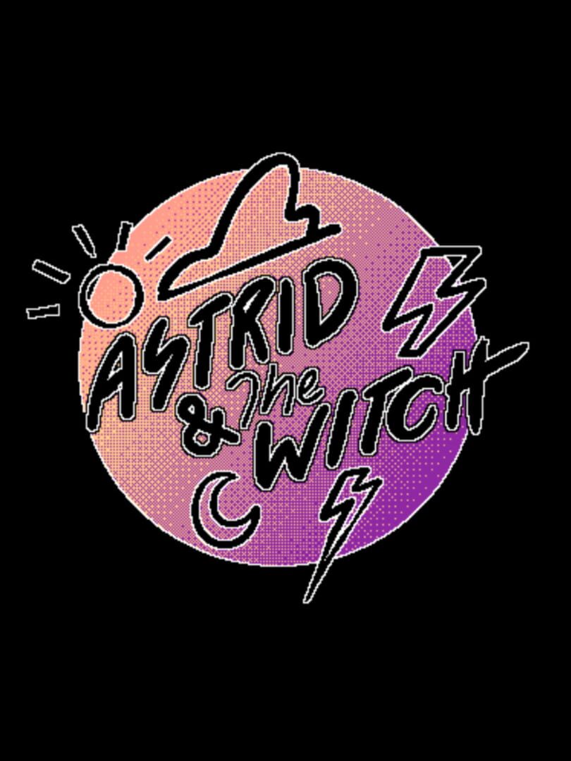 Astrid & the Witch (2020)