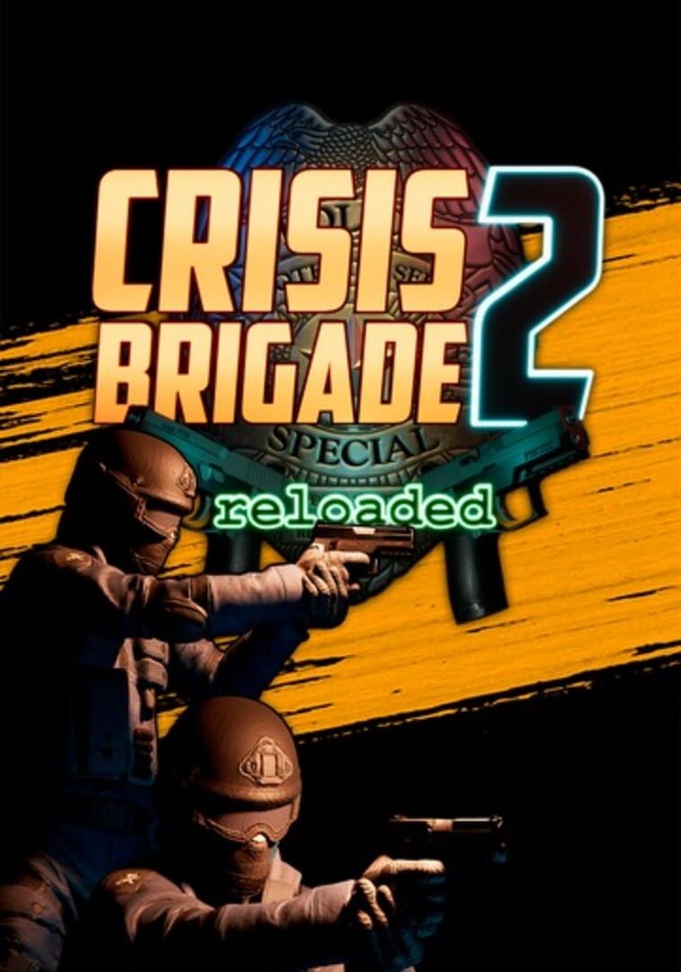 Crisis Brigade 2 reloaded (2022)