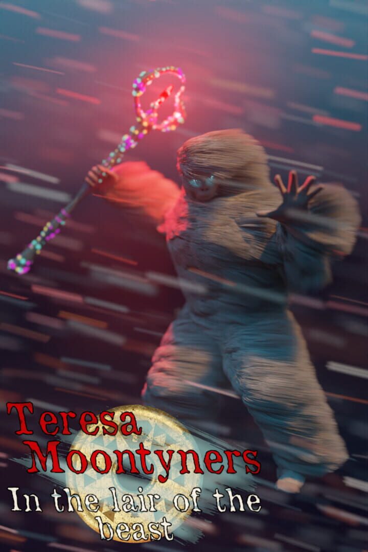 Teresa Moontyners: In the Lair of the Beast