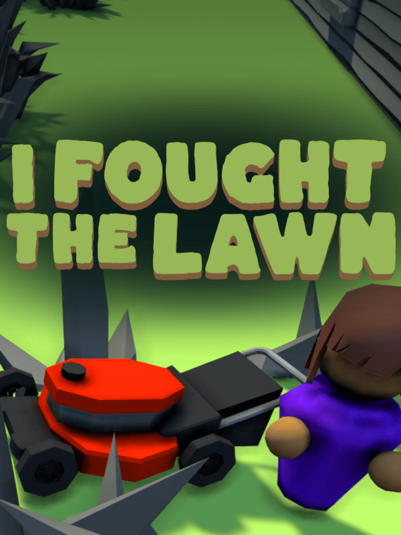 I Fought the Lawn Cover