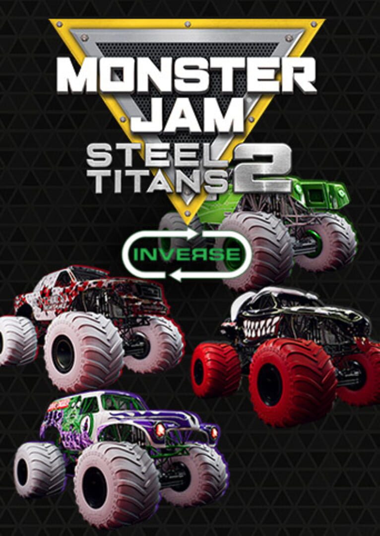 Monster Jam Steel Titans 2: Inverse Truck Pack