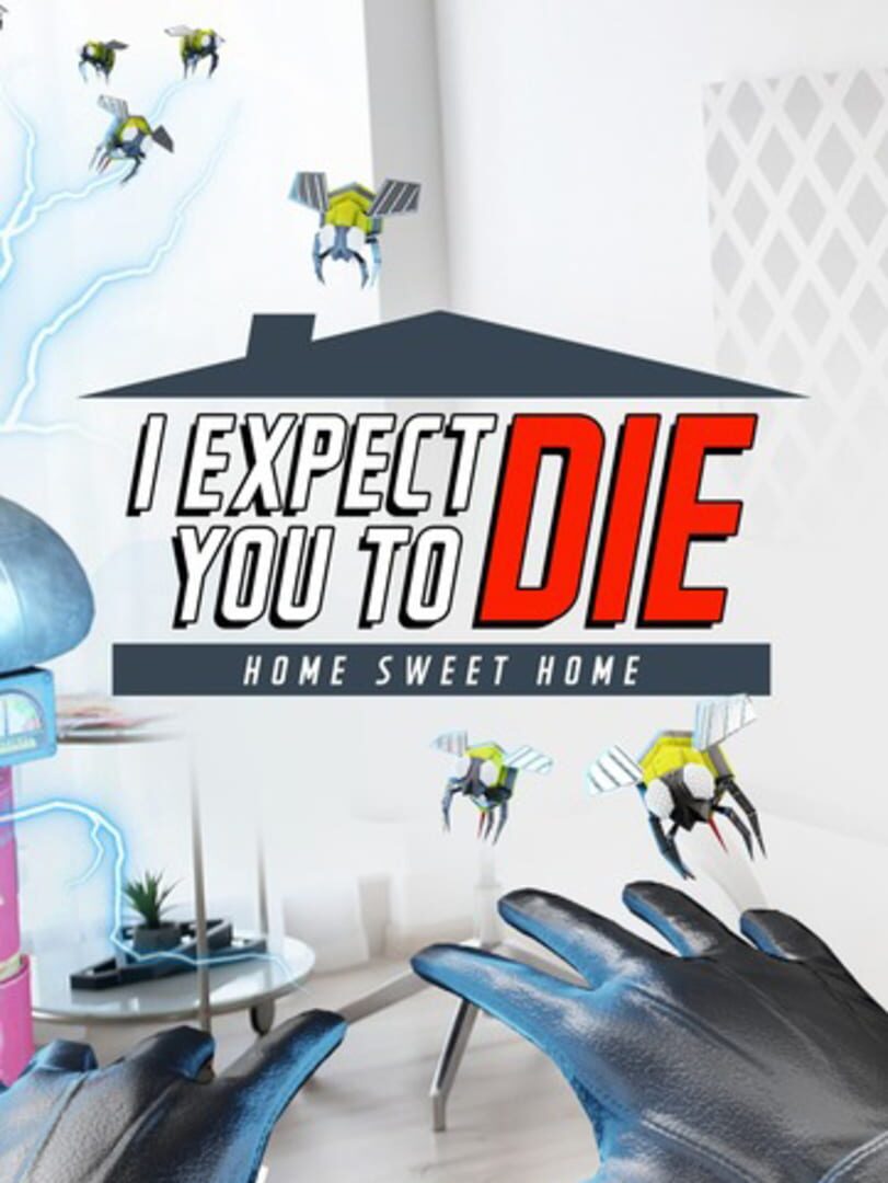 I Expect You To Die