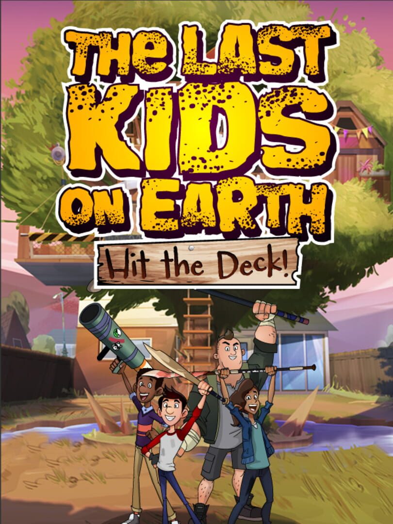 Last Kids on Earth: Hit the Deck!