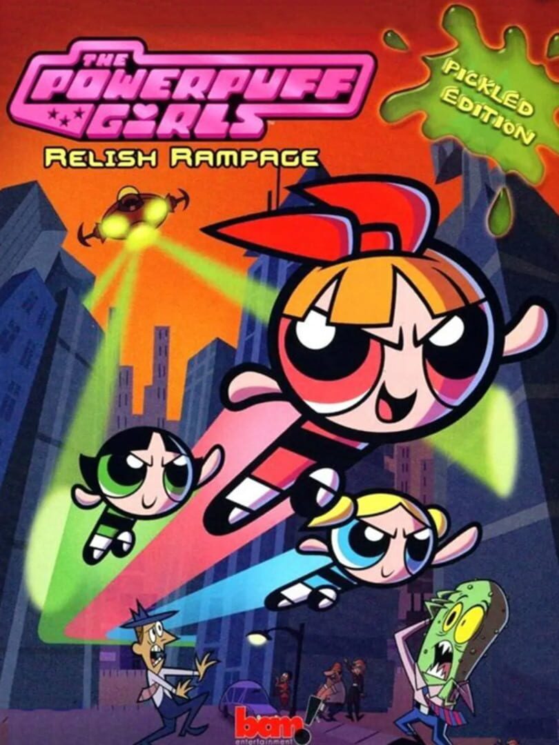 The Powerpuff Girls: Relish Rampage - Pickled Edition