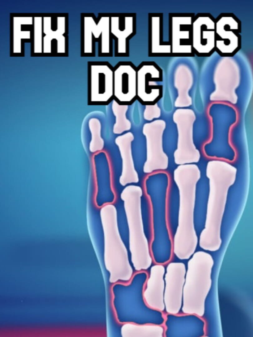 Fix My Legs Doc (2022)