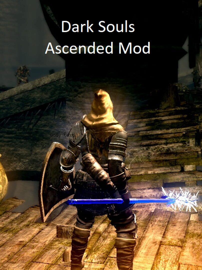 Dark Souls Ascended (2018)