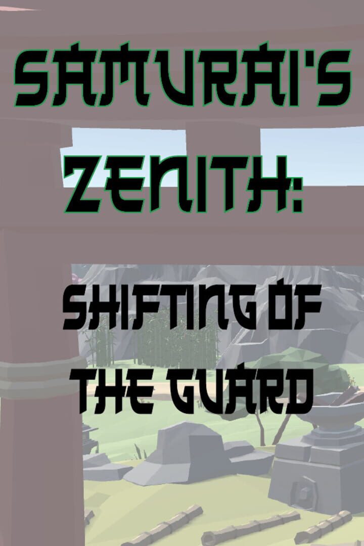 Samurai's Zenith: Shifting of the Guard