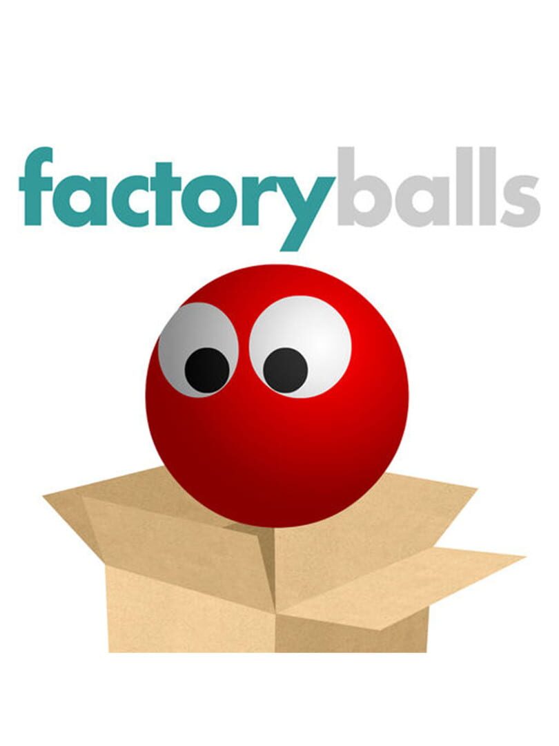 Factory Balls (2013)