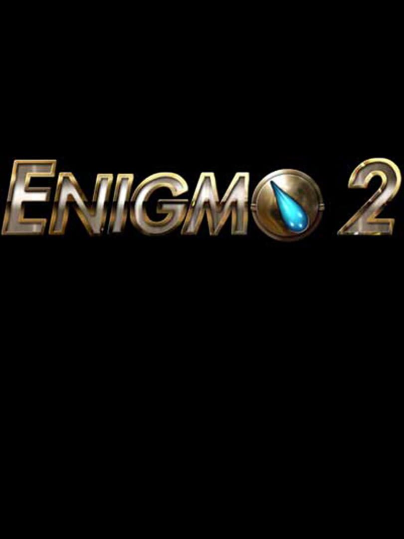 Enigmo 2 (2006)