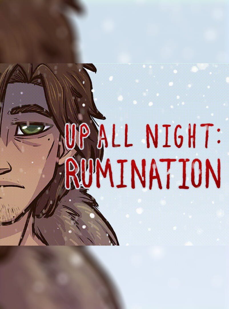 Up All Night: Rumination (2021)