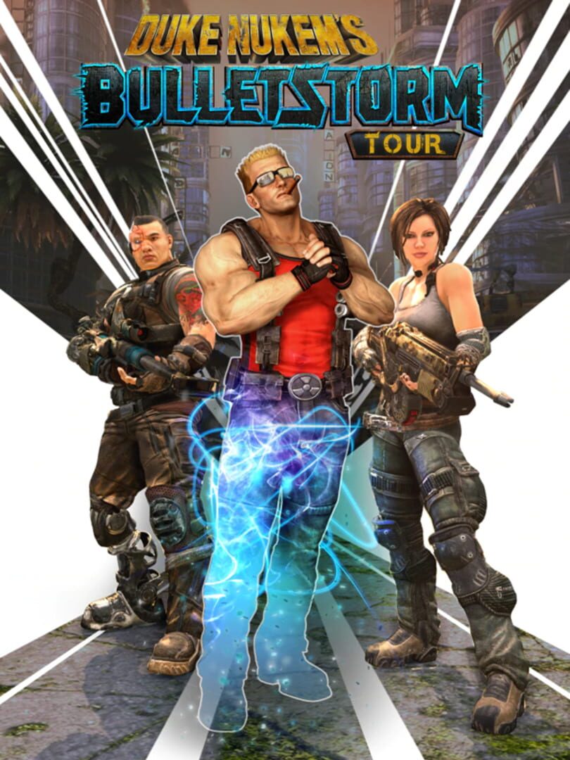 Bulletstorm: Duke Nukem's Bulletstorm Tour cover art