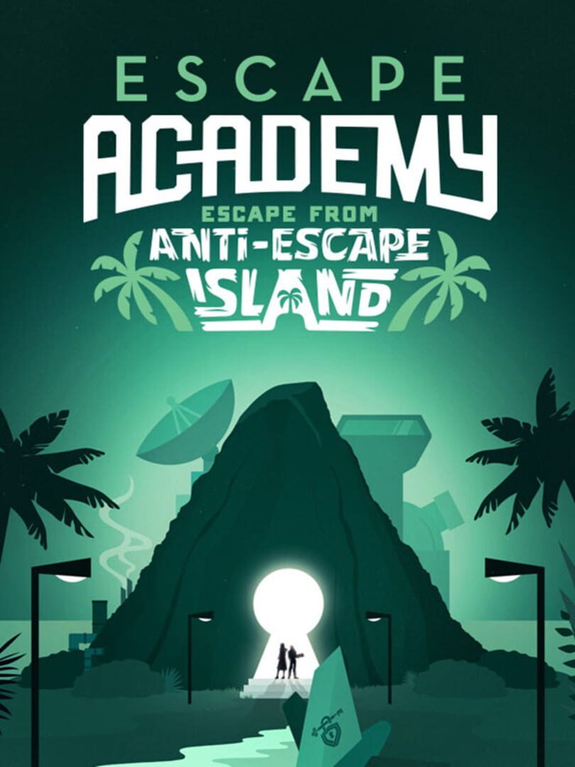 Escape Academy: Escape From Anti-Escape Island